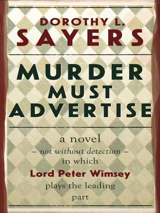 Title details for Murder Must Advertise by Dorothy L. Sayers - Available